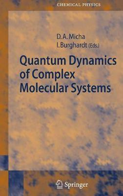 Quantum Dynamics of Complex Molecular Systems(English, Hardcover, unknown)