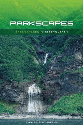 Parkscapes(English, Electronic book text, Havens Thomas R. H.)