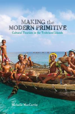 Making the Modern Primitive(English, Electronic book text, MacCarthy Michelle)