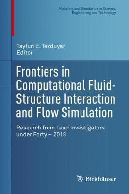 Frontiers in Computational Fluid-Structure Interaction and Flow Simulation(English, Hardcover, unknown)