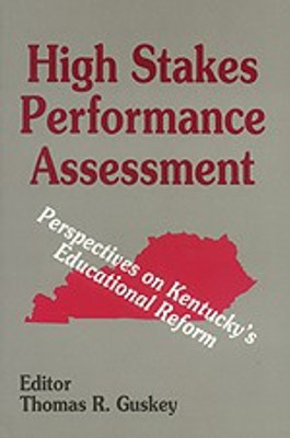 High Stakes Performance Assessment illustrated edition Edition(English, Hardcover, Guskey Thomas R.)
