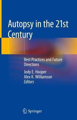 Autopsy in the 21st Century(English, Hardcover, unknown)