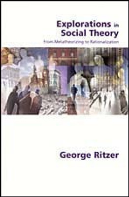 Explorations in Social Theory(English, Hardcover, Ritzer George)