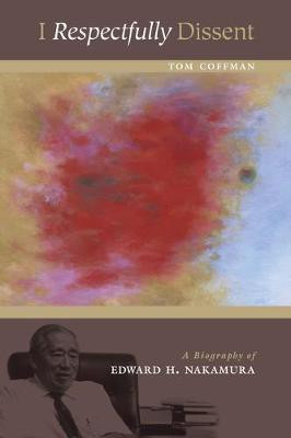 I Respectfully Dissent(English, Electronic book text, Coffman Tom)