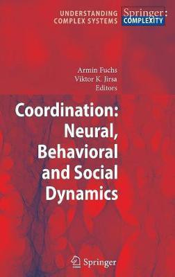 Coordination: Neural, Behavioral and Social Dynamics(English, Hardcover, unknown)
