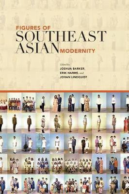Figures of Southeast Asian Modernity(English, Electronic book text, unknown)