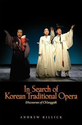 In Search of Korean Traditional Opera(English, Electronic book text, Killick Andrew)