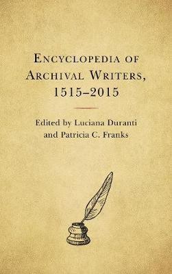 Encyclopedia of Archival Writers, 1515 - 2015(English, Hardcover, unknown)