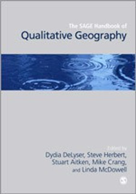 The SAGE Handbook of Qualitative Geography FIRST Edition(English, Hardcover, unknown)