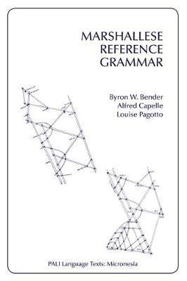 Marshallese Reference Grammar(English, Electronic book text, Bender Byron W.)