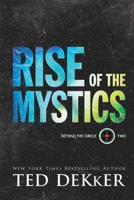 Rise of the Mystics(English, Paperback, Dekker Ted)