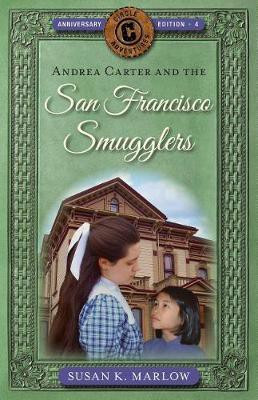 Andrea Carter and the San Francisco Smugglers(English, Paperback, Marlow Susan K.)