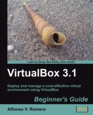 VirtualBox 3.1: Beginner's Guide(English, Electronic book text, Romero Alfonso V.)