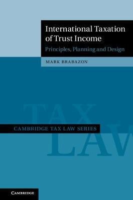 International Taxation of Trust Income(English, Hardcover, Brabazon Mark)