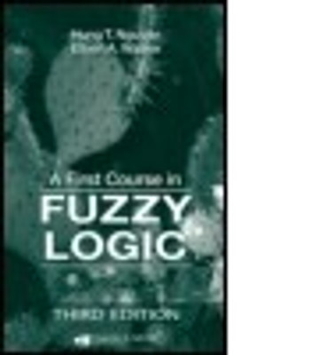 A First Course in Fuzzy Logic(English, Hardcover, Nguyen Hung T.)
