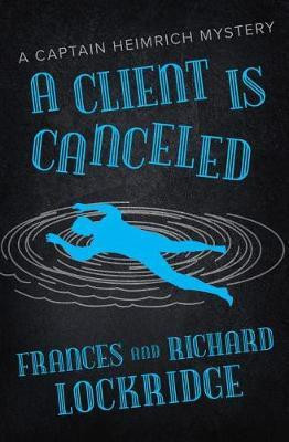 A Client Is Canceled(English, Electronic book text, Lockridge Frances)
