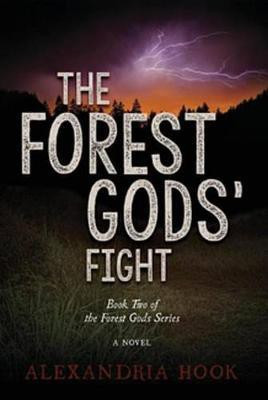 The Forest Gods' Fight(English, Electronic book text, Hook Alexandria)