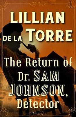 The Return of Dr. Sam Johnson, Detector(English, Electronic book text, de la Torre Lillian)