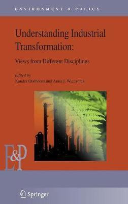Understanding Industrial Transformation  - Views from Different Disciplines(English, Hardcover, unknown)