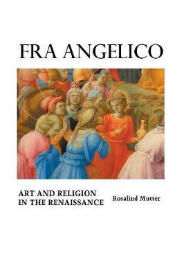 Fra Angelico(English, Paperback, Mutter Rosalind)