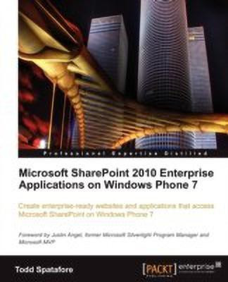 Microsoft SharePoint 2010 Enterprise Applications on Windows Phone 7(English, Paperback, Spatafore Todd)