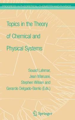 Topics in the Theory of Chemical and Physical Systems(English, Hardcover, unknown)