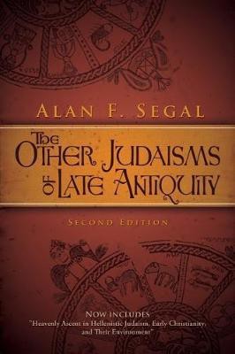 The Other Judaisms of Late Antiquity(English, Paperback, Segal Alan F.)