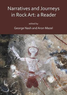 Narratives and Journeys in Rock Art: A Reader(English, Paperback, unknown)
