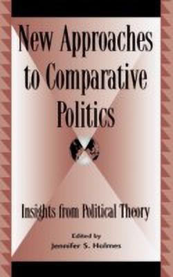New Approaches to Comparative Politics(English, Hardcover, unknown)