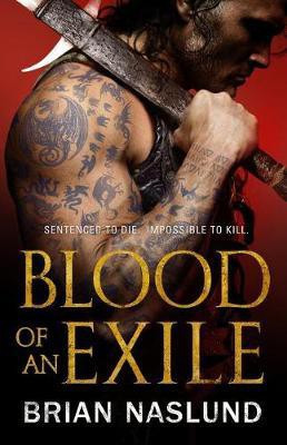 Blood of an Exile(English, Paperback, Naslund Brian)