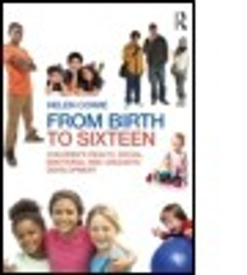 From Birth to Sixteen(English, Paperback, Cowie Helen)