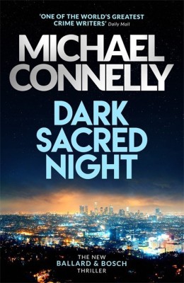 Dark Sacred Night(English, Paperback, Connelly Michael)