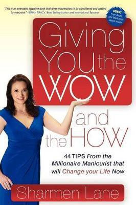 Giving You the WOW and the HOW(English, Paperback, Lane Sharmen)