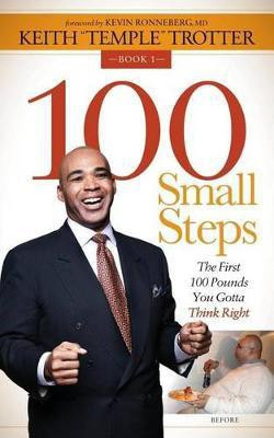 100 Small Steps(English, Paperback, Trotter Keith "Temple")