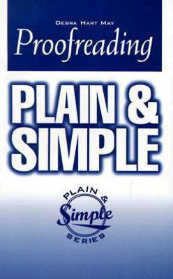 Proofreading Plain and Simple(English, Paperback, May)