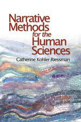 Narrative Methods for the Human Sciences(English, Paperback, Riessman Catherine Kohler)