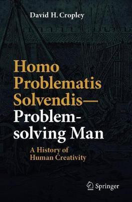 Homo Problematis Solvendis-Problem-solving Man(English, Paperback, Cropley David H.)