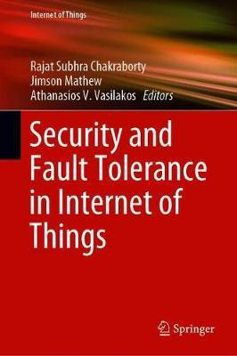 Security and Fault Tolerance in Internet of Things(English, Hardcover, unknown)