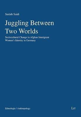 Juggling Between Two Worlds(English, Paperback, Saidi Saideh)