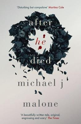 After He Died(English, Paperback, Malone Michael J.)
