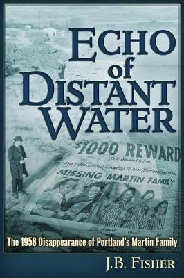 Echo of Distant Water(English, Paperback, Fisher J B)