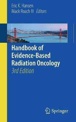 Handbook of Evidence-Based Radiation Oncology(English, Paperback, unknown)