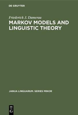 Markov Models and Linguistic Theory(English, Electronic book text, Damerau Friederick J.)