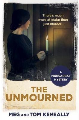 The Unmourned(English, Paperback, Meg, Tom Keneally)