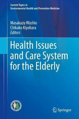 Health Issues and Care System for the Elderly(English, Hardcover, unknown)