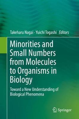 Minorities and Small Numbers from Molecules to Organisms in Biology(English, Hardcover, unknown)