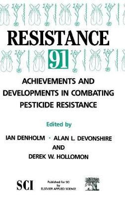 Resistance' 91: Achievements and Developments in Combating Pesticide Resistance(English, Hardcover, unknown)