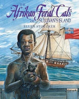 The Afrikan Feral Cats of Sullivan's Island(English, Paperback, Stoecker Ellen)