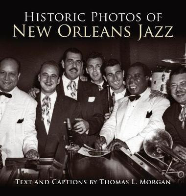 Historic Photos of New Orleans Jazz(English, Hardcover, unknown)