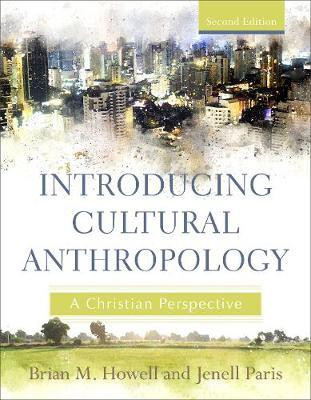 Introducing Cultural Anthropology(English, Paperback, Howell Brian M.)